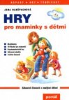 Hry pro maminky s dětmi