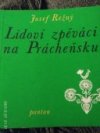 Lidoví zpěváci na Prácheňsku