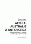 Afrika, Austrálie a Antarktida