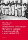 Sudetoněmecké nacionalistické tělovýchovné organizace a československý stát v letech 1918 až 1938