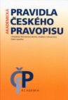 Pravidla českého pravopisu s Dodatkem Ministerstva školství, mládeže a tělovýchovy České republiky