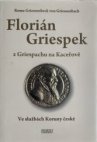Florian Griespek z Griespachu a na Kaceřově