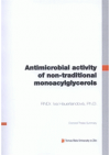 Antimicrobial activity of non-traditional monoacylglycerols =