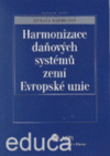 Harmonizace daňových systémů zemí Evropské unie