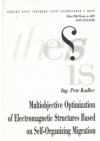 Multiobjective optimization of electromagnetic structures based on self-organizing migration =