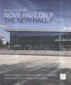 Nový pavilon P