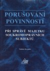 Porušování povinností při správě majetku soukromoprávních subjektů