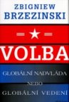 Volba: globální nadvláda nebo globální vedení