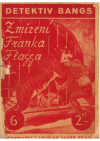 Zmizení Franka Flagga