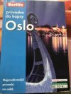 Oslo, Bergen a norské fjordy