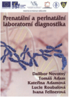 Prenatální a perinatální laboratorní diagnostika