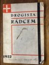 Drogista rádcem 1932