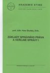 Základy správního práva a veřejné správy I