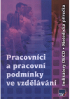 Pracovníci a pracovní podmínky ve vzdělávání