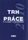 Trh práce v České republice 2010