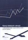 Vývoj lidských zdrojů v Libereckém kraji v letech 2000-2009