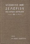 Učebnice zeměpisu pro ústavy ku vzdělání učitelů a učitelek.