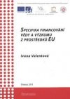 Specifika financování vědy a výzkumu z prostředků Evropské unie