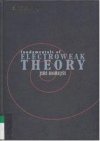 Fundamentals of electroweak theory