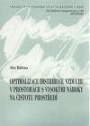 Optimalizace distribuce vzduchu v prostorách s vysokými nároky na čistotu prostředí =