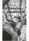 Jiří Dědeček – pohyblivý cíl 