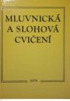 Mluvnická a slohová cvičení k Stručné mluvnici české