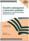 Sociální zabezpečení a zdravotní pojištění zaměstnanců a osob samostatně výdělečně činných