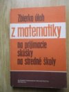 Zbierka úloh z matematiky na prijímacie skúšky na stredné školy