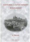 Historie a současnost podnikání v Praze