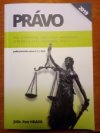 Právo pro gymnázia, obchodní akademie, střední a vyšší odborné školy