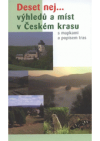 Deset nej-- výhledů a míst v Českém krasu