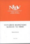 Vytváření bezpečného klimatu ve třídě