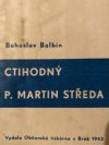 Ctihodný P. Martin Středa