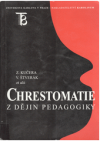 Chrestomatie z dějin pedagogiky