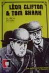 Léon Clifton a Tom Shark