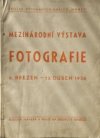 Mezinárodní výstava fotografie 6. březen-13. duben 1936