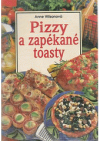 Pizzy a zapékané toasty