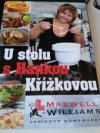 U stolu s Hankou Křížkovou