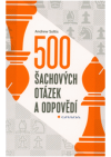 500 šachových otázek a odpovědí