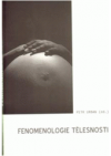 Fenomenologie tělesnosti