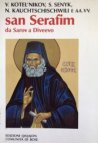 San Serafimvda Sarov a Diveevo