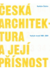 Česká architektura a její přísnost