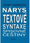 Nárys textové syntaxe spisovné češtiny