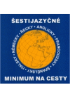 Šestijazyčné minimum na cesty