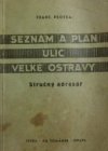 Seznam a plán ulic Velké Ostravy