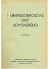 I. uherskobrodské dny Komenského 1958