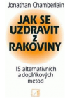 Jak se uzdravit z rakoviny