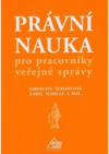 Právní nauka pro pracovníky veřejné správy