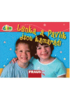 Lenka a Pavlík jsou kamarádi