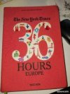 The New York times: 36 hours in Europe